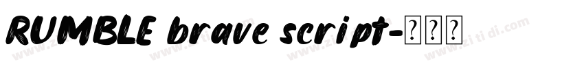 RUMBLE brave script字体转换